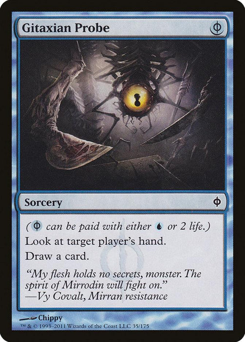 A Magic: The Gathering trading card titled "Gitaxian Probe [New Phyrexia]." The artwork depicts a hand and an eye surrounded by flesh and tendrils, invoking the eerie essence of New Phyrexia. Text reads, "({Phyrexian blue} can be paid with either {Blue mana} or 2 life.) Look at target player's hand. Draw a card." A flavor quote from V