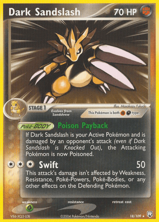 A Pokémon Dark Sandslash (18/109) [EX: Team Rocket Returns] trading card from the Pokémon series. It features a spiky yellow and brown armadillo-like creature with sharp claws. The card has 70 HP and includes two attacks: "Poison Payback" and "Swift." The bottom displays additional details, including illustrator credit and card number (18/109).