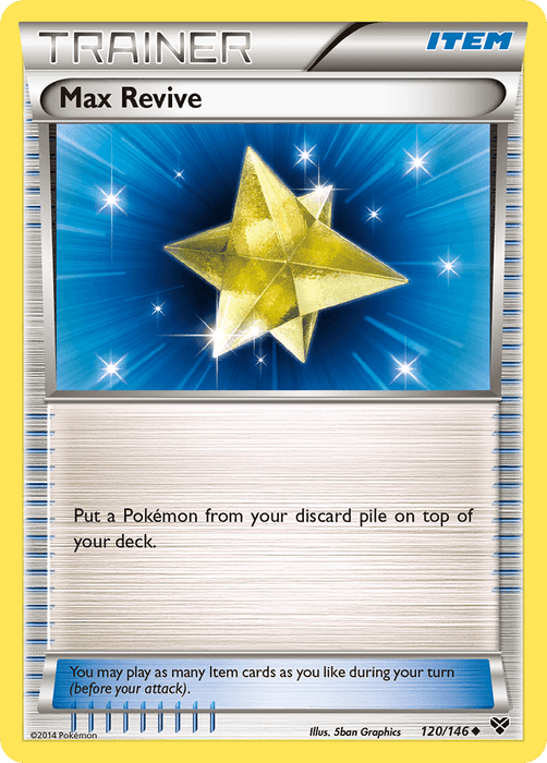 A Pokémon Trading Card Game card titled "Max Revive (120/146) [XY: Base Set]," framed in silver with the "Trainer" and "Item" labels. It features an image of a shiny, golden star against a blue, radiant background. Part of the XY Base Set and marked as Uncommon, its text reads, "Put a Pokémon from your discard pile on top of your deck.
