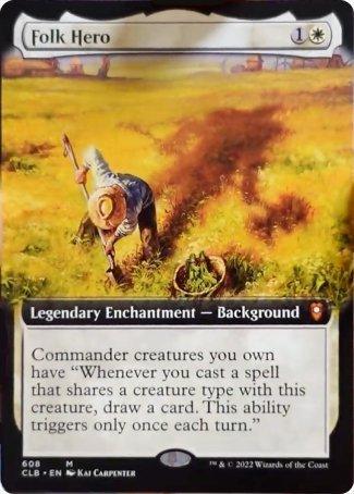 The image is of a "Folk Hero (Extended Art) [Commander Legends: Battle for Baldur's Gate]" Magic: The Gathering card. It shows artwork of a farmer bending over to plant crops in a sunlit field. This Mythic card text describes a Legendary Enchantment - Background, giving Commander creatures the ability to draw a card when casting a spell that shares a creature type.