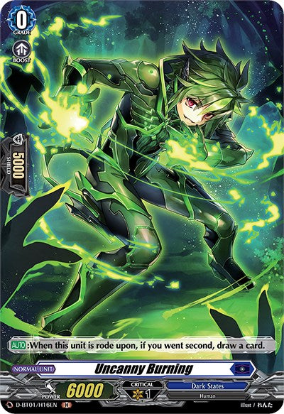 A holo trading card featuring an armored character emitting green flames. The character has spiky green hair, red eyes, and a dynamic pose. Named "Uncanny Burning (D-BT01/H16EN)" from the Genesis of the Five Greats set by Bushiroad, it boasts a power of 6000 and a critical of 1 with text indicating an ability granted under specific conditions.