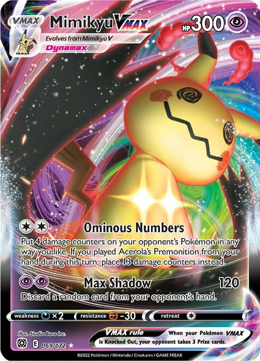 A colorful Pokémon card from the Sword & Shield series featuring Mimikyu VMAX (069/172) [Sword & Shield: Brilliant Stars] by Pokémon. Mimikyu, with a Pikachu-like disguise and red cheeks, is set against a vibrant, cosmic background. This Ultra Rare card has 300 HP and includes moves "Ominous Numbers" and "Max Shadow," listing various attributes like type and attack details.
