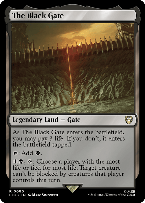 The Magic: The Gathering card titled "The Black Gate [The Lord of the Rings: Tales of Middle-Earth Commander]," a Legendary Land inspired by The Lord of the Rings, features a jagged, dark gate with a desolate landscape beyond it. Text describes the card's gameplay mechanics, including life payment, black mana generation, and targeting players and creatures. Artwork by Marc Simonetti.