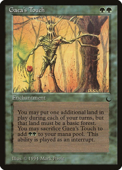 Magic: The Gathering product named "Gaea's Touch [The Dark]". Features artwork of a wooden humanoid figure with branches for hair and arms raised, in a forest. A single red rose blooms in front. The green card is detailed with text explaining its enchantment abilities. Illustrations by Mark Poole.
