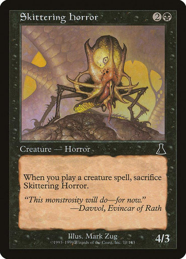 The Magic: The Gathering card named "Skittering Horror" from the Urza's Destiny set features a black border and a casting cost of 2B. Illustrated by Mark Zug, the artwork depicts a monstrous insect with multiple legs and a large mouth. The card text states, "When you play a creature spell, sacrifice Skittering Horror." It boasts 4 attack and 3 defense points.