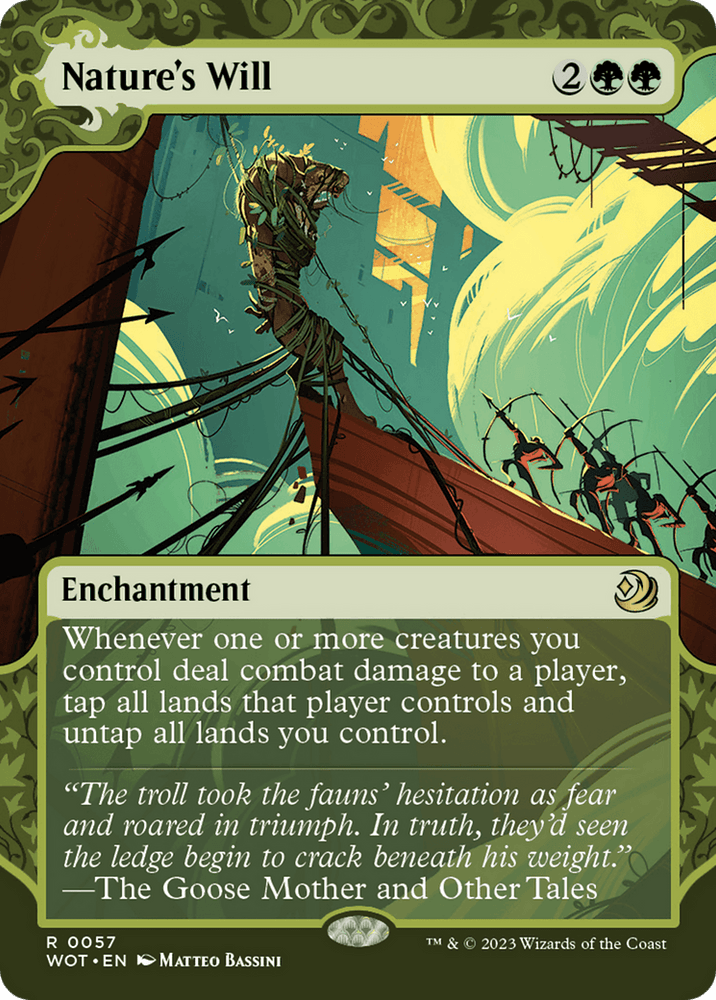 The rare card "Nature's Will [Wilds of Eldraine: Enchanting Tales]" from Magic: The Gathering features intricate green and brown abstract art of a tree creature on a windswept hill. This enchantment reads: "Whenever one or more creatures you control deal combat damage to a player, tap all lands that player controls and untap all lands you control." Quote by The Goose Mother.