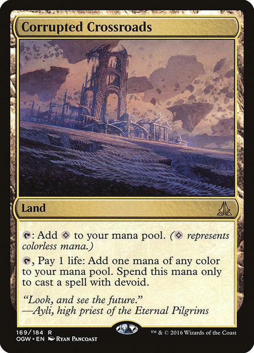A Magic: The Gathering card titled "Corrupted Crossroads [Oath of the Gatewatch]," from Magic: The Gathering, it's a rare land card featuring two abilities: one generating colorless mana and another allowing any color mana with a life payment for devoid spells. The eerie illustration shows a dilapidated structure in a desolate landscape at dusk.