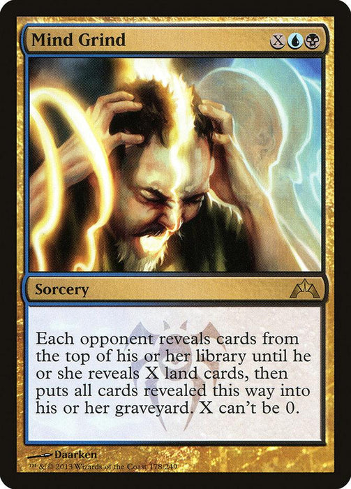 A rare Magic: The Gathering card from the Gatecrash set titled "Mind Grind [Gatecrash]." This sorcery features artwork of a figure in anguish as dark and light specters emerge from their skull. Each opponent reveals cards until X land cards are revealed, then puts all into the graveyard; X can’t be 0. The card's border is black and gold, with a mana cost of X