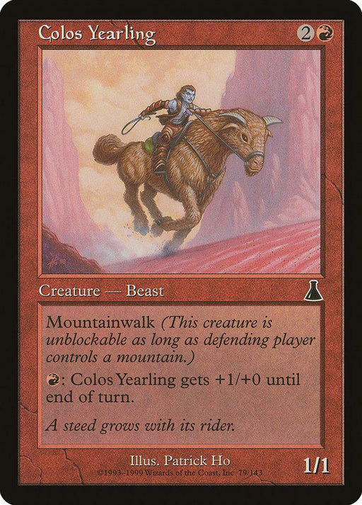 A Magic: The Gathering card named "Colos Yearling [Urza's Destiny]" features artwork of a figure riding a Creature — Goat Beast against a mountain terrain backdrop. This red card costs 2 mana, has a power/toughness of 1/1, and boasts Mountainwalk along with a tap ability to gain +1/+0 until end of turn.