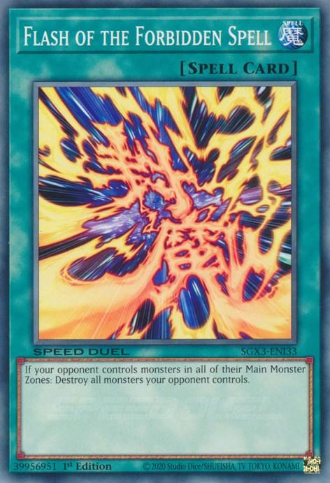 A Yu-Gi-Oh! Speed Duel GX titled "Flash of the Forbidden Spell [SGX3-ENI33] Common" with a blue border. The Normal Spell card showcases an explosion of vibrant colors, including yellow, orange, and blue, emanating from the center. The card text reads: "If your opponent controls monsters in all of their Main Monster Zones: Destroy all monsters your opponent controls.