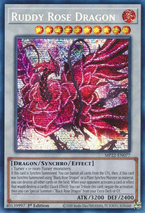 A Yu-Gi-Oh! trading card titled "Ruddy Rose Dragon [MP22-EN077] Prismatic Secret Rare" from the 2022 Tin of the Pharaoh's Gods. This Prismatic Secret Rare Synchro/Effect Monster showcases a vibrant red dragon with floral rose elements integrated into its design, wings spread wide. It boasts attack (3200) and defense (2400) statistics.