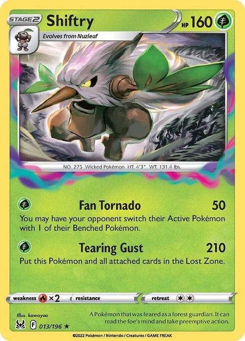 A Shiftry (013/196) [Sword & Shield: Lost Origin] Pokémon card from the Sword & Shield: Lost Origin set. The Holo Rare card features Shiftry, a Grass-type creature with white hair, a long nose, and green leaf-like limbs. It has 160 HP, and its moves are Fan Tornado and Tearing Gust. Illustrated by kawayo, it evolves from Nuzleaf.