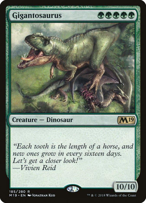 A Magic: The Gathering product, Gigantosaurus [Core Set 2019], featuring a large green Creature Dinosaur with an open mouth full of sharp teeth. The Rare card from Core Set 2019 has a green border, five green mana symbols at the top right, quotes "Vivien Reid," and includes statistics "10/10" at the bottom right.