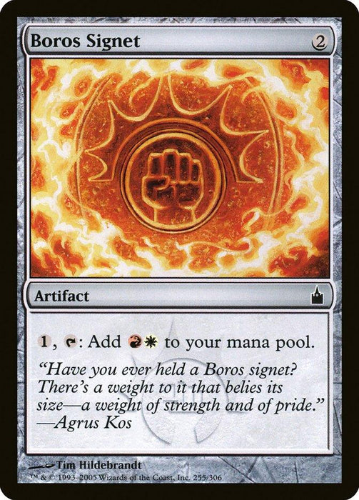 A Boros Signet [Ravnica: City of Guilds] card from Magic: The Gathering. The card has a round emblem with a raised clenched fist inside a fiery, glowing border. In color text below, it describes the Artifact's ability to add red and white mana to your pool and features a quote from Agrus Kos.
