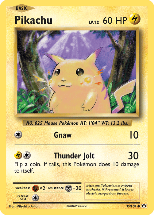 A Pokémon card from XY: Evolutions featuring the common Pikachu. Pikachu is depicted standing in a forest with sparkling eyes, surrounded by trees and sunshine. The card shows it has 60 HP, a height of 1'04", and weight of 13.2 lbs. Its two abilities are Gnaw and Thunder Jolt. It's weak to Fighting, resistant to Metal, with a

Pikachu (35/108) [XY: Evolutions] by Pokémon