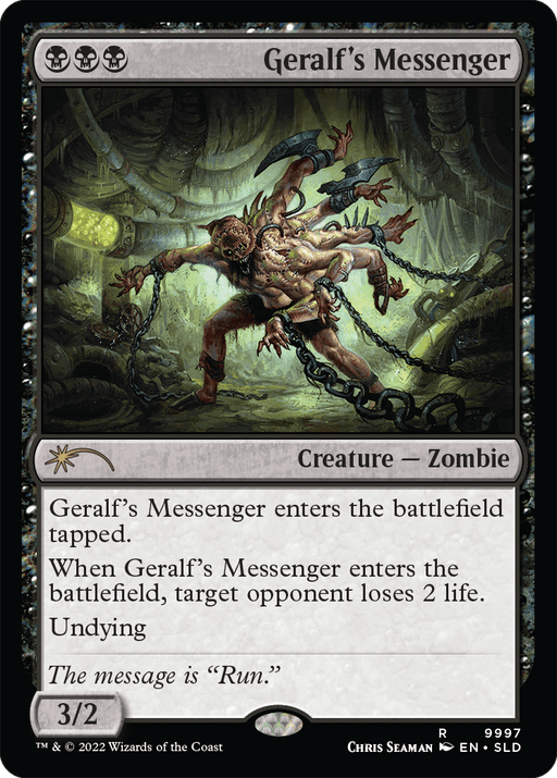 A Magic: The Gathering product titled "Geralf's Messenger [Secret Lair Drop Series]," part of the Magic: The Gathering brand. It depicts a three-headed Zombie Creature chained to a stone wall in a dark, eerie dungeon. The card costs three black mana and has power and toughness of 3/2. Its abilities include entering the battlefield tapped, making an opponent lose 2 life, and undying.