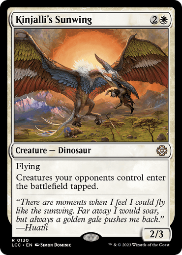 A Magic: The Gathering card "Kinjalli's Sunwing [The Lost Caverns of Ixalan Commander]," a rare Creature — Dinosaur, displays a flying dinosaur with large, colorful wings spread wide against a dramatic sunset backdrop. The card details include its mana cost (2W), type (Creature - Dinosaur), abilities (Flying, enemies enter tapped), and power/toughness (2/3).