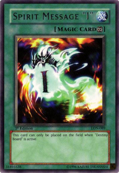 Image of a "Spirit Message 'I' [LON-089] Rare" Yu-Gi-Oh! card. The dark green card features a ghostly figure with a fierce expression, engulfed in flames, holding the letter "I." This rare Continuous Spell can only be placed on the field when "Destiny Board" is active.