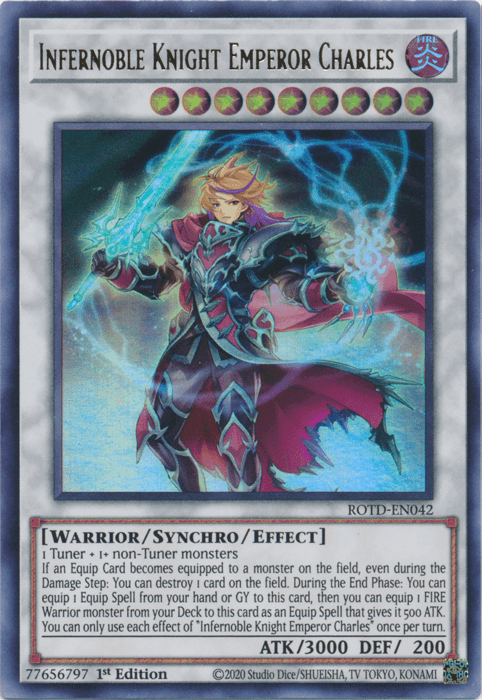 A Yu-Gi-Oh! trading card titled "Infernoble Knight Emperor Charles [ROTD-EN042] Ultra Rare," a 1st Edition with the code "ROTD-EN042." This Ultra Rare Synchro/Effect Monster features a knight in elaborate armor wielding a flaming sword, boasting 3000 ATK and 200 DEF. The card effect text is visible but not fully legible.