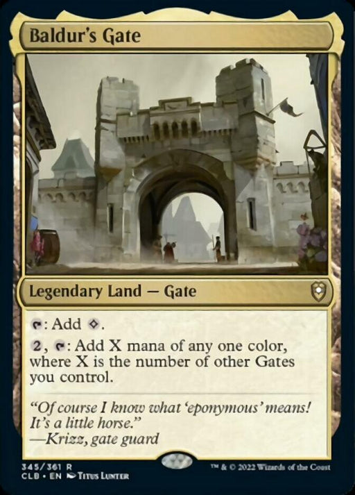 A Magic: The Gathering card titled "Baldur's Gate [Commander Legends: Battle for Baldur's Gate]." It's a rare Legendary Land - Gate card featured in Commander Legends with a colorless mana symbol and an ability costing two mana and tapping the card to add X mana of any color. Artwork depicts a grand stone gate. A quote at the bottom reads, "Of course I know what 'eponymous' means! It's a