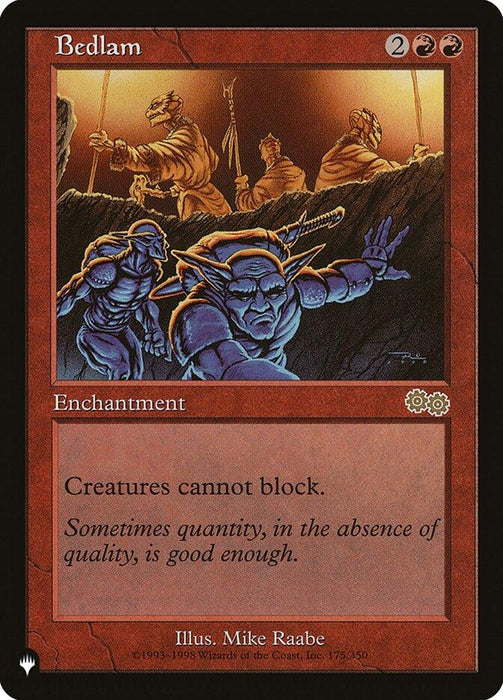 Magic: The Gathering card titled "Bedlam [The List]." Features fantasy art of a chaotic battle with a character in a dominant stance while another climbs a rope in the background. This rare red Enchantment costs two generic and two red mana, and has text: "Creatures cannot block.
