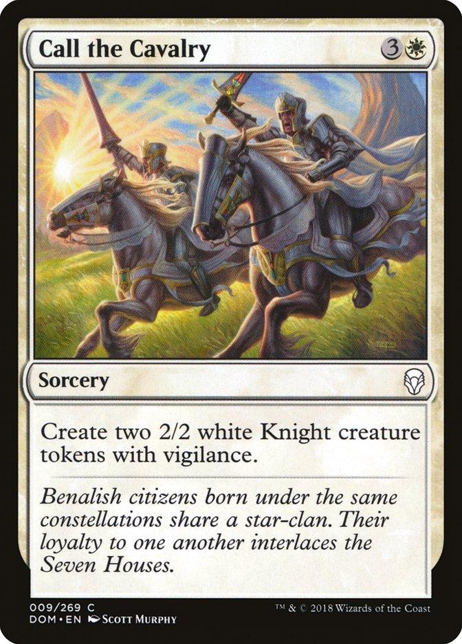 A Magic: The Gathering card titled "Call the Cavalry [Dominaria]," costing three generic mana and one white mana. As a Sorcery card in Dominaria, it creates two 2/2 white Knight creature tokens with vigilance. The artwork depicts two armored knights on horseback charging forward with lances. Text reads: “Benalish citizens born under the same constellations share a star-clan.”