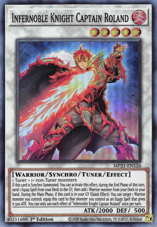 The image is of a Yu-Gi-Oh! card named "Infernoble Knight Captain Roland [MP21-EN126] Super Rare" from the 2021 Tin of Ancient Battles. The card features fiery artwork depicting a knight in red armor with flames engulfing his body and sword. It is a Level 5 Warrior/Tuner/Synchro/Effect monster with 2000 ATK and 500 DEF. The card is