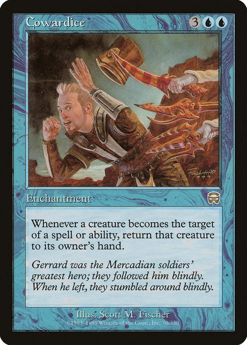 A Magic: The Gathering card titled "Cowardice [Mercadian Masques]" from the Magic: The Gathering set. It features an image of a man with a horrified expression, running and looking over his shoulder as claws and weapons reach for him. This rare enchantment's text reads, "Whenever a creature becomes the target of a spell or ability, return that creature to its owner's hand.