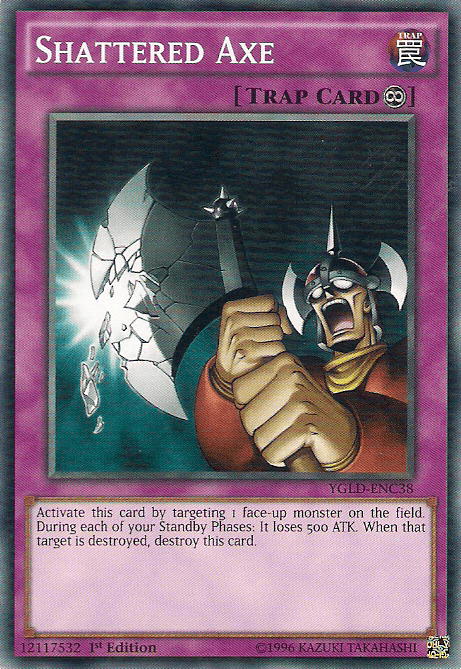 The image displays a "Yu-Gi-Oh!" trading card named "Shattered Axe [YGLD-ENC38] Common," part of *King of Games: Yugi's Legendary Decks*. This common Continuous Trap card has the effect text: "Activate this card by targeting 1 face-up monster on the field. During each of your Standby Phases: It loses 500 ATK. When that target is destroyed,