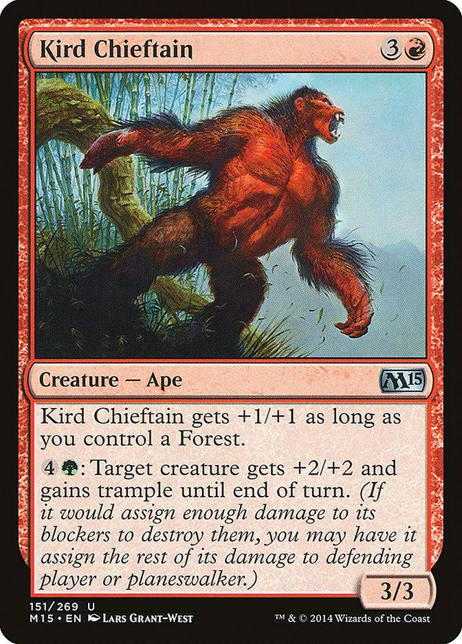 This image features "Kird Chieftain [Magic 2015]," a Magic: The Gathering card. It requires 3 colorless mana and 1 red mana to cast. This Creature Ape has 3 power and 3 toughness, with special abilities that increase its strength when you control a Forest, along with an activated ability that bestows +2/+2 and trample. This card is numbered 151/269.