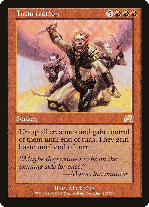 A Magic: The Gathering card named "Insurrection [Onslaught]" by Magic: The Gathering. This rare sorcery costs 5 colorless mana and 3 red mana. It untaps all creatures, giving you control of them until the end of the turn and granting them haste. The illustration shows three warriors charging with weapons raised.