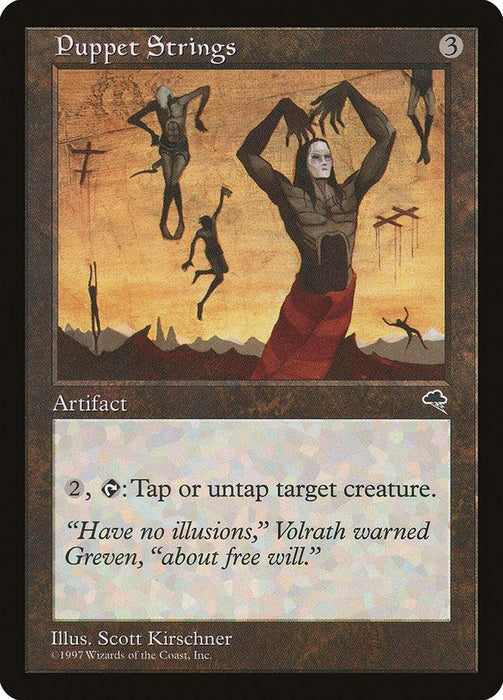 The Magic: The Gathering card "Puppet Strings [Tempest]" is an uncommon artifact from the Tempest set, showcasing a surreal illustration by Scott Kirschner. It features a puppet-like figure holding strings that control smaller, shadowy figures suspended in the air and allows tapping or untapping a target creature.