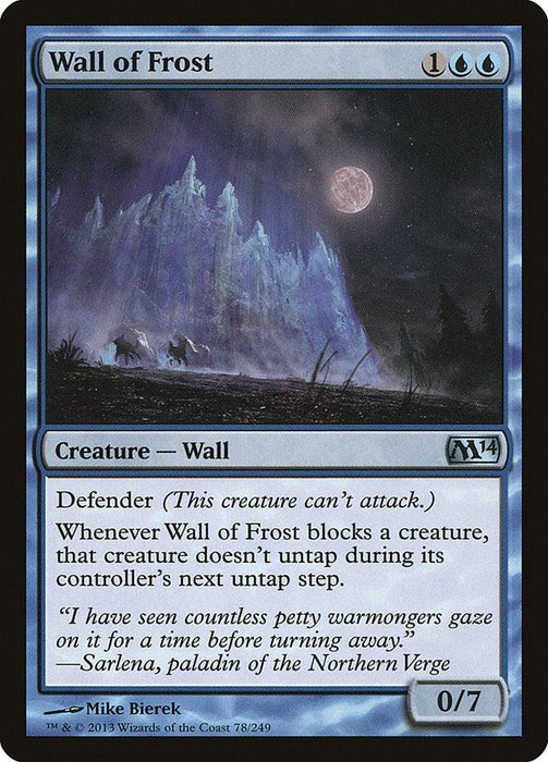 A Wall of Frost [Magic 2014] card from Magic: The Gathering features a dark, icy landscape with a towering, crystalline ice wall under a full moon. The card has a blue design and displays the mana cost (1 blue, 2 colorless), type (Creature — Wall), and abilities including Defender and a special blocking effect. Its power/toughness is 0/7.