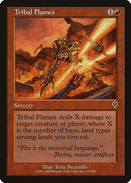 A Magic: The Gathering card titled "Tribal Flames [Invasion]." This sorcery, illustrated by Tony Szczudlo, depicts a machine shooting flames. Text: "Tribal Flames deals X damage to target creature or player, where X is the number of basic land types among lands you control.
