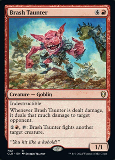 Image of a Magic: The Gathering card titled "Brash Taunter [Commander Legends: Battle for Baldur's Gate]" from Magic: The Gathering. The card depicts a pink-skinned Goblin creature in armor, smirking menacingly on a rocky battlefield. It's a 1/1 red creature with indestructible and abilities related to dealing and redirecting damage.