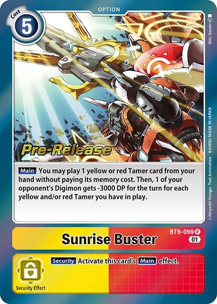 A Digimon card titled "Sunrise Buster [BT9-099] [X Record Pre-Release Promos]" features an action scene with shining light and mechanical parts. This promo card, which costs 5, reduces an opponent's Digimon's DP. The vibrant background displays the text "Pre-Release" in a yellow box.