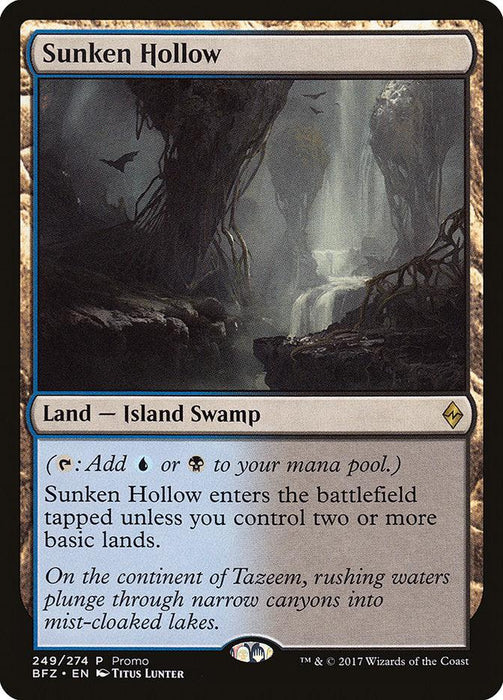 A Magic: The Gathering card named "Sunken Hollow (Promo) [Battle for Zendikar Standard Series]," from the Battle for Zendikar set. It is a Land card with the types "Island Swamp." The art features a thin path flanked by towering rock formations and water. Its text details when it enters the battlefield and how it generates mana.