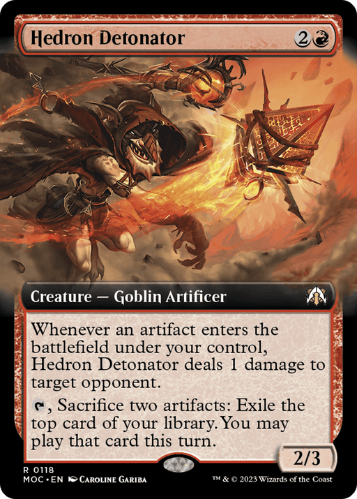 A "Hedron Detonator (Extended Art) [March of the Machine Commander]" Magic: The Gathering card illustrated by Caroline Gariba. The card features a red background showing a Goblin Artificer hurling a flaming hedron. It costs 2 and a red mana to cast, has power/toughness of 2/3, and boasts two abilities triggered when an artifact enters the battlefield.