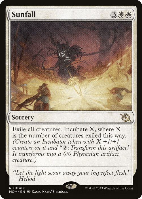 Magic: The Gathering card titled "Sunfall [March of the Machine]." Features art of a dark, shadowy figure casting a bright, radiant spell, with other creatures disintegrating in its light. Text reads: "Exile all creatures. Incubate X, where X is the number of Phyrexian artifact creature exiled this way." Subtext: "Let the light scour away your imperfect flesh.