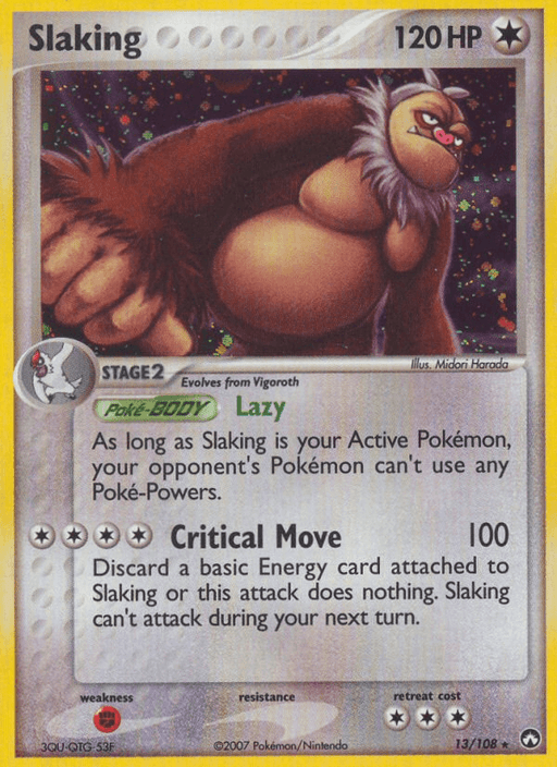 The image shows a Holo Rare Pokémon trading card for Slaking (13/108) [EX: Power Keepers] with 120 HP from the Pokémon series. It depicts a sloth-like Pokémon in a resting pose. The card details Slaking's abilities: "Lazy" (blocks opponent's Pokémon from using Poké-Powers) and "Critical Move," which deals 100 damage and requires discarding a basic energy card.