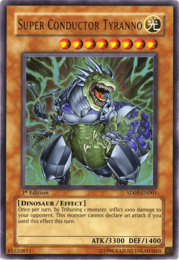 A Yu-Gi-Oh! card featuring "Super Conductor Tyranno [SD09-EN001] Ultra Rare," a Level 8 Dinosaur/Effect monster from the "Dinosaur's Rage" series. The Ultra Rare card showcases a large, armored dinosaur with a green and silver exoskeleton, roaring with electric energy around. It has 3300 ATK and 1400 DEF. The card is 1st Edition with