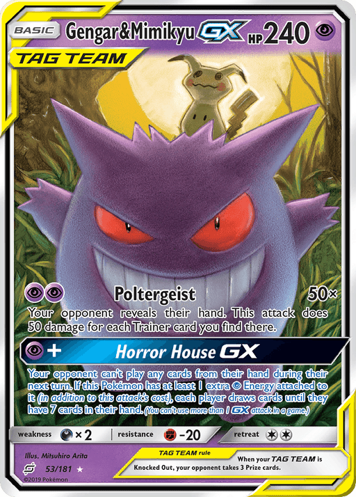 A Pokémon trading card featuring Gengar & Mimikyu GX (53/181) [Sun & Moon: Team Up]. This Ultra Rare TAG TEAM GX card from Pokémon has 240 HP and hails from the Sun & Moon series. The illustration shows Gengar with a sinister smile and Mimikyu hiding behind it in a spooky forest. It has two attacks, "Poltergeist" and "Horror House GX." Card number is 53/181.