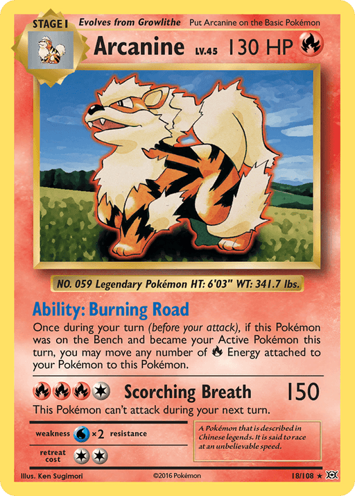 A rare Pokémon trading card featuring the Fire-type Arcanine. It has 130 HP and evolves from Growlithe. The card, numbered Arcanine (18/108) [XY: Evolutions] from the Pokémon series, describes Arcanine's abilities – "Burning Road" and "Scorching Breath." The illustration shows Arcanine standing on rocky terrain with mountains in the background.