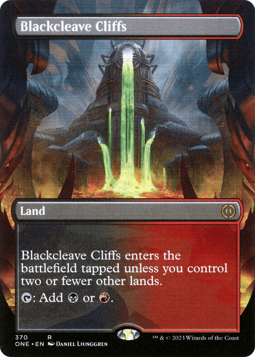 A Magic: The Gathering card titled "Blackcleave Cliffs (Borderless Alternate Art) [Phyrexia: All Will Be One]," a Rare Land from the Phyrexia: All Will Be One set, illustrated by Daniel Ljunggren. It features a jagged cliff with a glowing green fissure and can add black or red mana, entering the battlefield tapped.