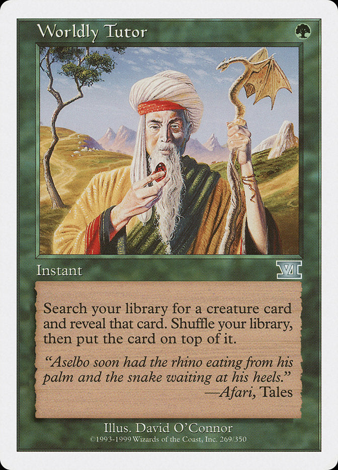 Worldly Tutor from Classic Sixth Edition is an uncommon instant Magic: The Gathering card. It showcases an elderly bearded man in robes with a turban, holding a small dragon creature, set against a background of a tree and mountains. The card's text instructs to search your library for a creature card, reveal it, shuffle your library, and place the revealed card on top.