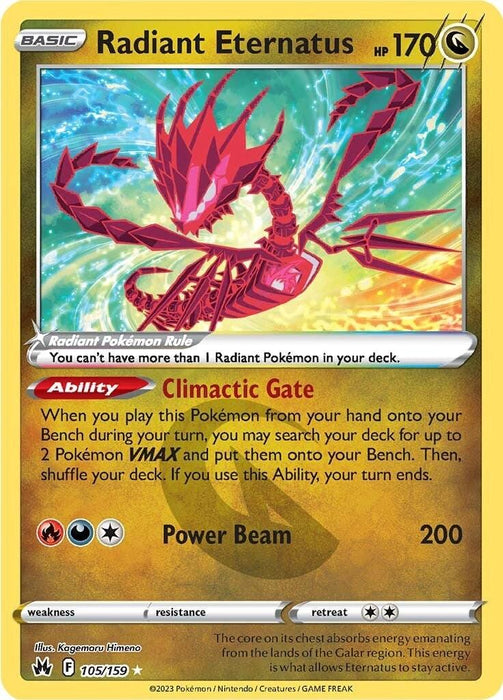 A Radiant Eternatus (105/159) [Sword & Shield: Crown Zenith] Pokémon card from the Pokémon brand, featuring a red and black dragon-like creature surrounded by swirling, fiery energy. The Crown Zenith card has 170 HP, a yellow border, and includes the abilities "Climactic Gate" and "Power Beam" with an attack value of 200. It is weak to lightning but resists fighting.