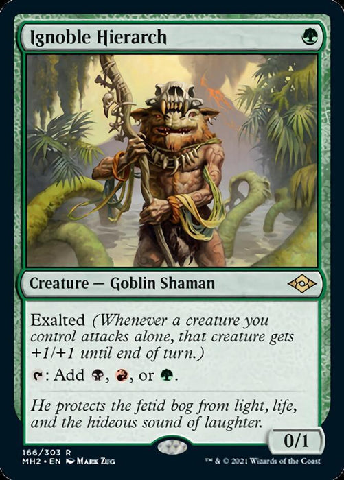 Card titled "Ignoble Hierarch [Modern Horizons 2]" from Magic: The Gathering. Art depicts a Goblin Shaman standing in a swamp, wielding a staff decorated with animal bones and vines. The shaman has a skull headdress, is surrounded by green vegetation, and features the Exalted ability along with game mechanics and flavor text.