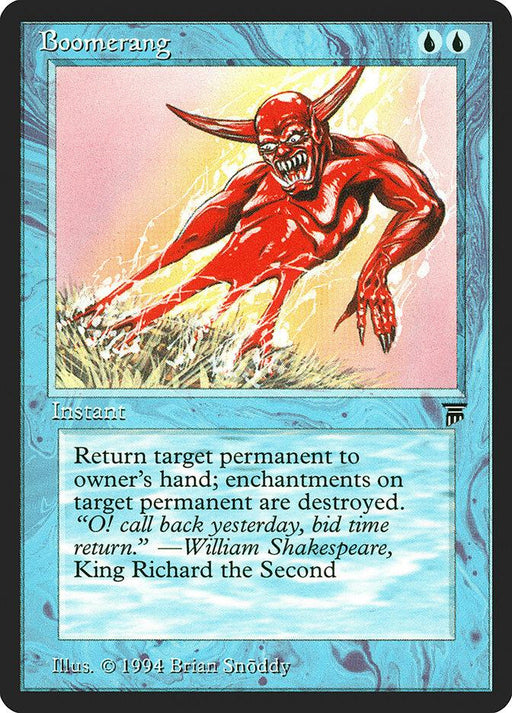 A Magic: The Gathering instant card titled "Boomerang [Legends]" with a cost of two blue mana. The artwork depicts a red, winged devil-like creature emerging from water. The card's text reads, "Return target permanent to owner's hand; enchantments on target permanent are destroyed," featuring a quote from William Shakespeare's "King Richard the Second.