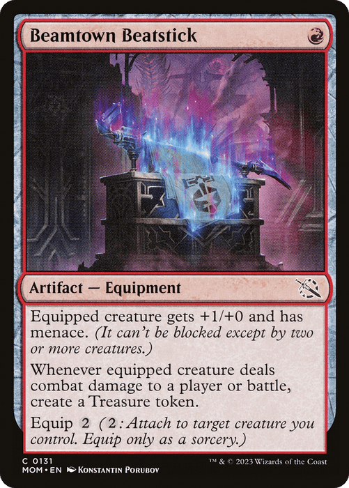 A Magic: The Gathering card titled "Beamtown Beatstick [March of the Machine]." This Artifact Equipment, bordered in red, features a menacing creature wielding an electrified beatstick on a dark, glowing pedestal. Its text box highlights abilities such as +1/+0, menace, and treasure token generation.