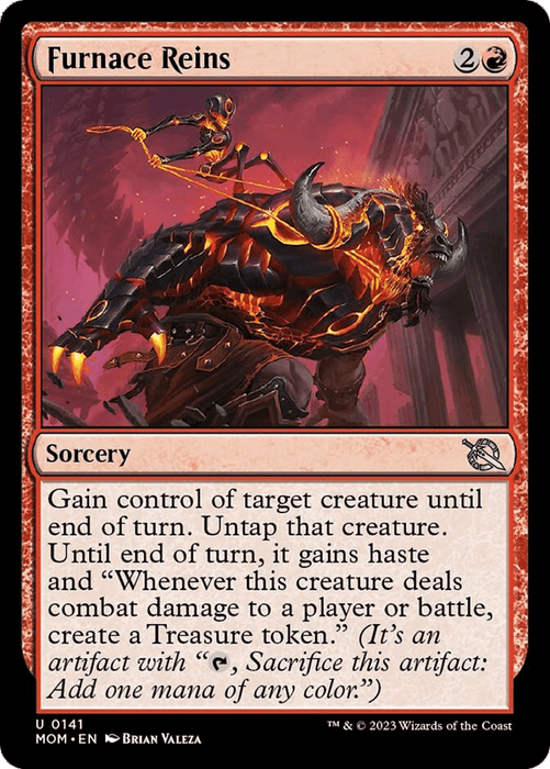 A "Magic: The Gathering" card titled "Furnace Reins [March of the Machine]," featuring a red border, costs 2 colorless and 1 red mana. This sorcery lets you gain control of target creature until end of turn. Untap it; it gains haste and a treasure-creating ability. Art by Brian Valeza shows a character riding a fiery beast.